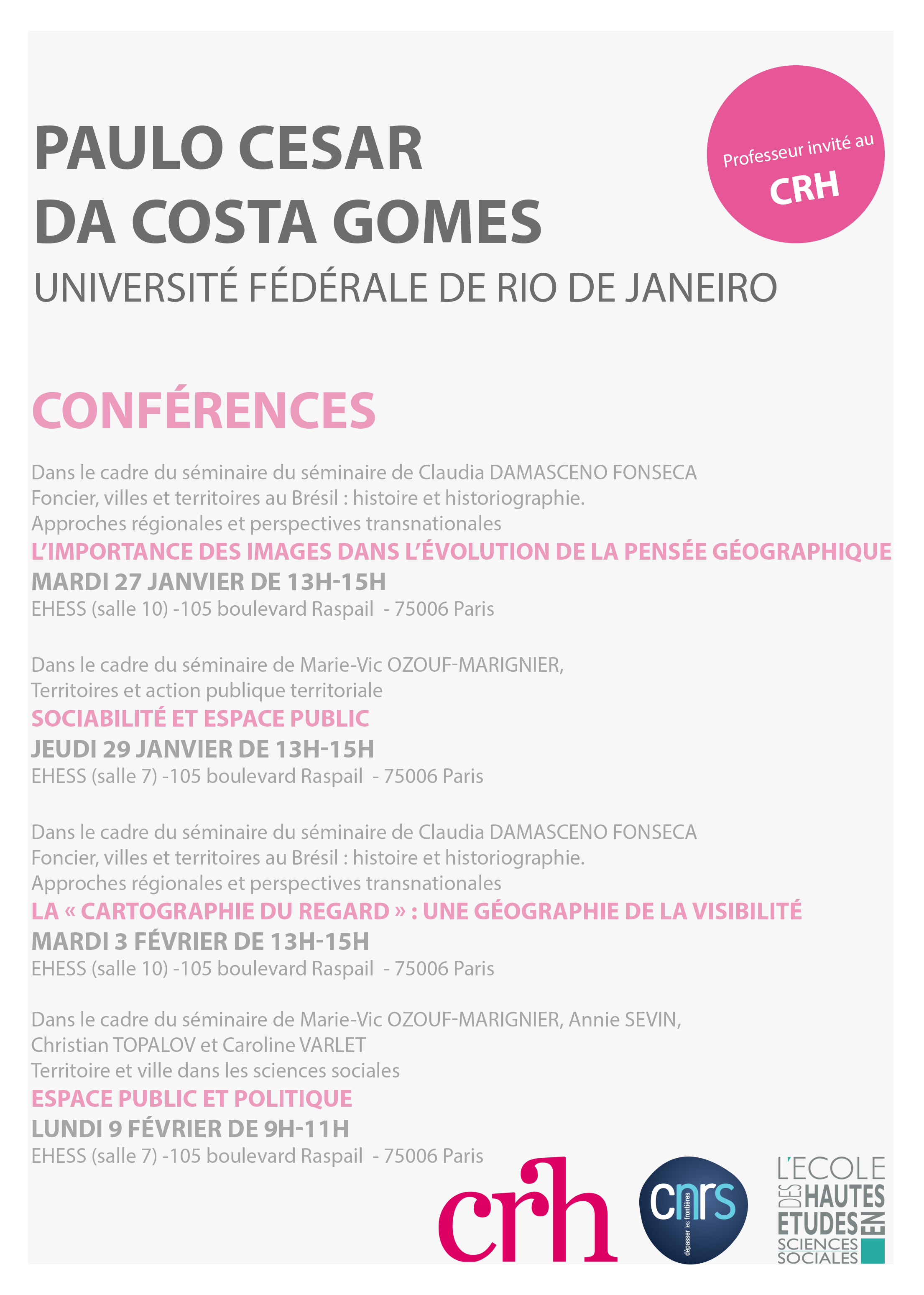 Conférences de Paulo Cesar da Costa Gomes