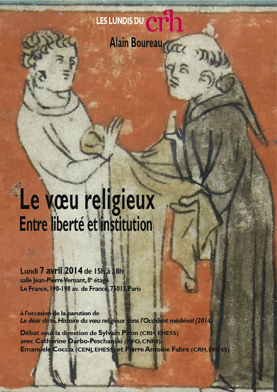 Autour de l'ouvrage d'Alain Boureau, Le voeu religieux, entre liberté et institution