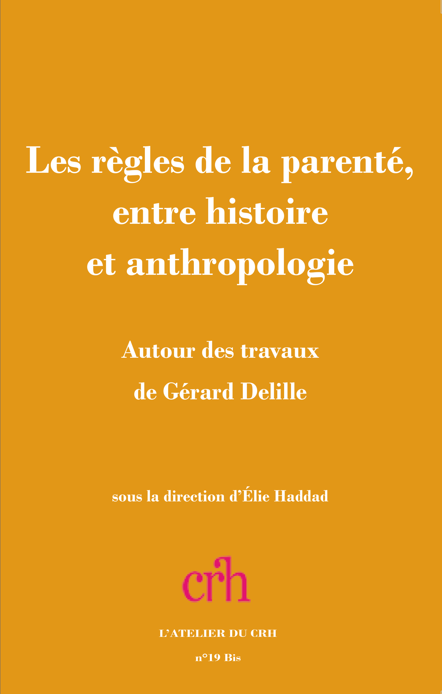 Les Règles de la parenté, entre histoire et anthropologie