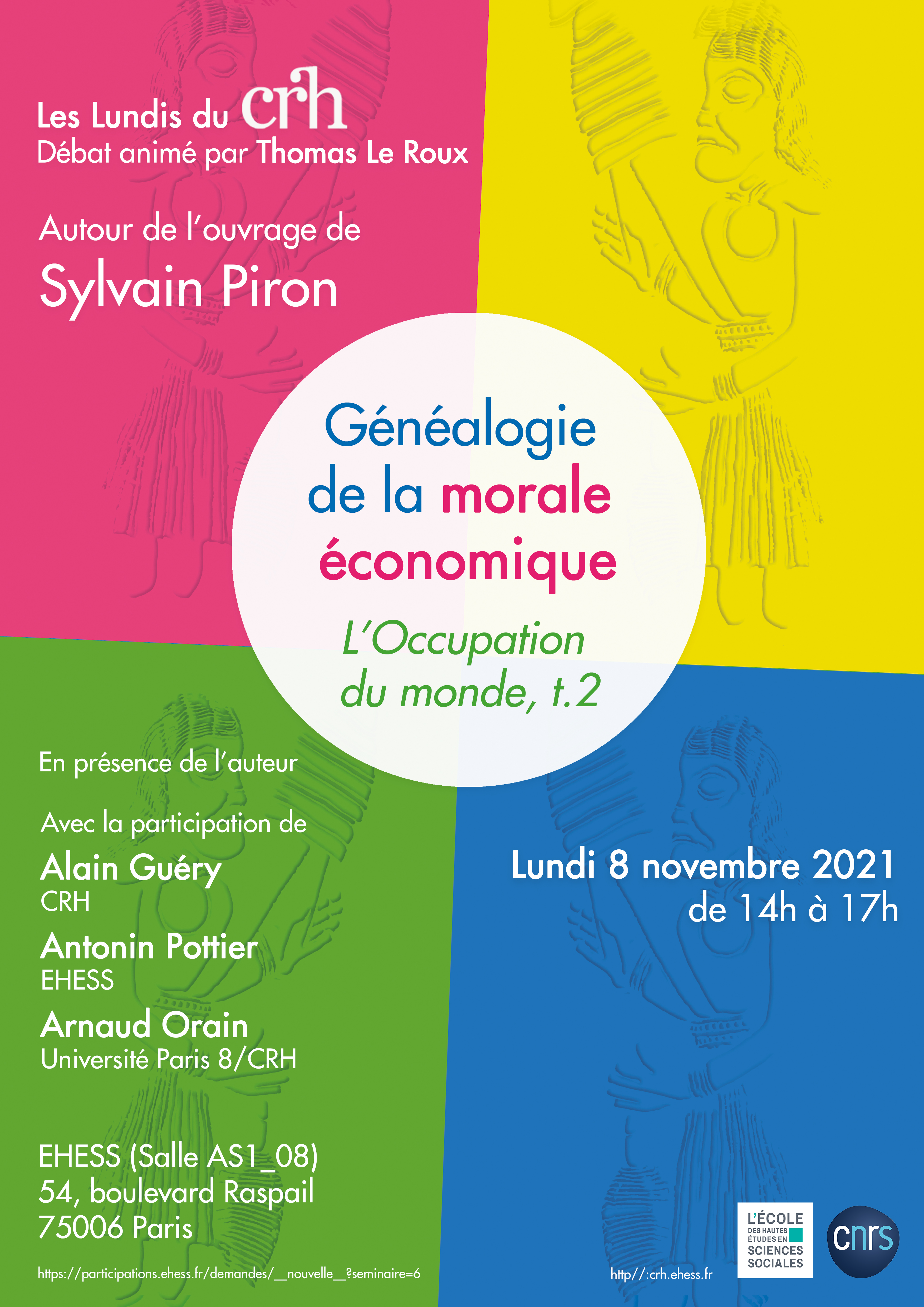 Autour de l'ouvrage de Sylvain Piron, Généalogie de la morale économique. L’Occupation du monde, t.2