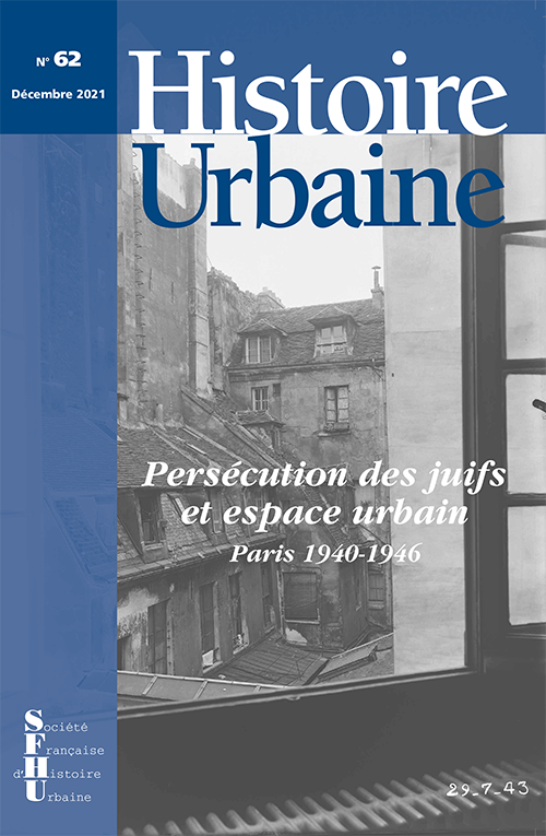 Persécution des juifs et espace urbain. Paris 1940-1946
