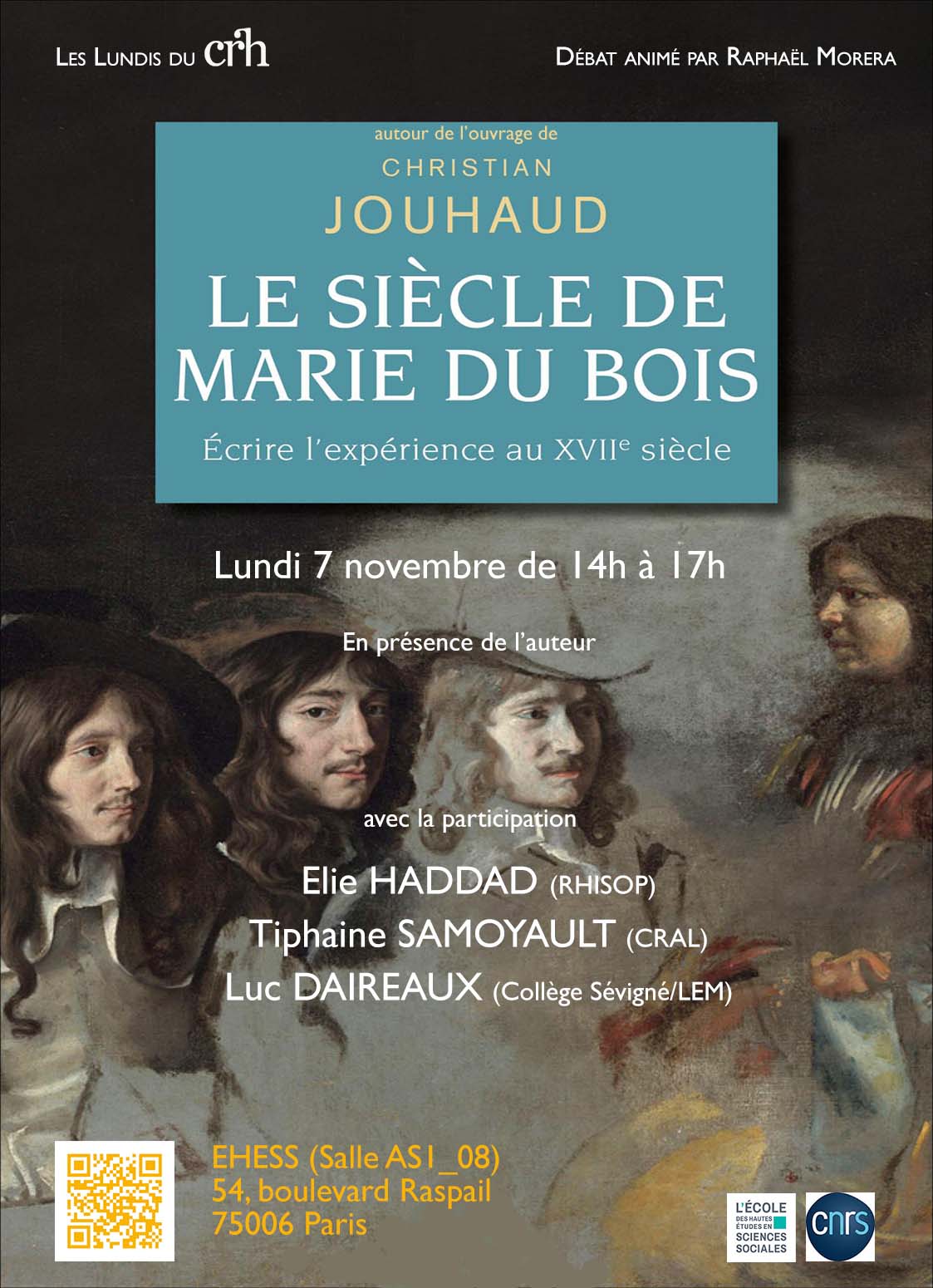 Autour de l'ouvrage de Christian Jouhaud, Le Siècle de Marie Du Bois Écrire l'expérience au XVIIe siècle