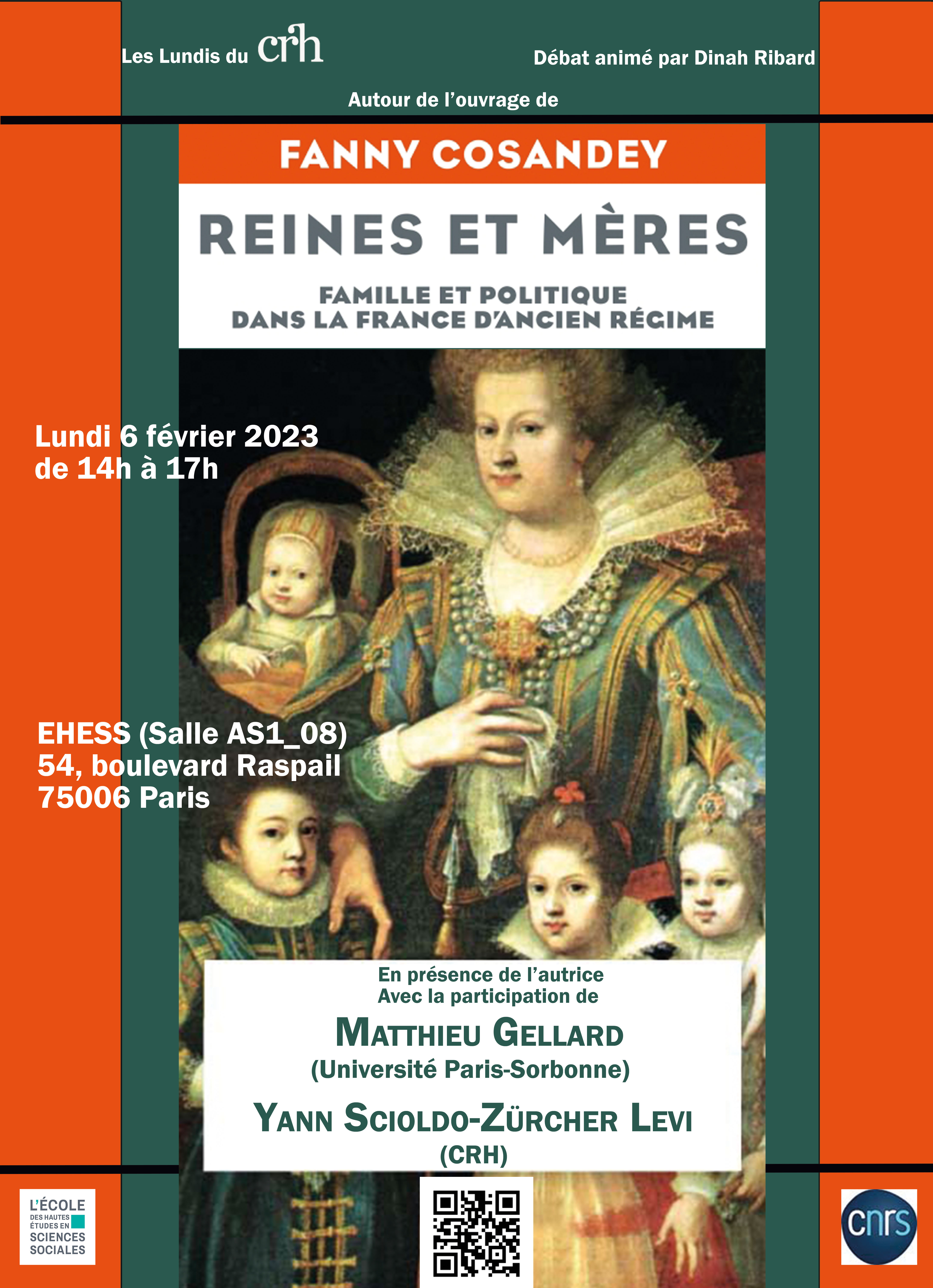 Autour de l'ouvrage de Fanny Cosandey, Reines et mères. Famille et politique dans la France d'Ancien Régime