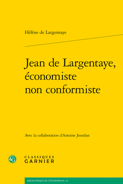 Jean de Largentaye, économiste non conformiste